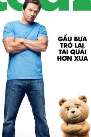 Xem phim Chú Gấu Ted 2 - Ted 2 (2015)