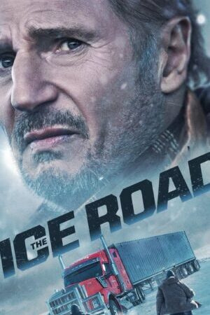 Xem phim Con Đường Băng Giá  - The Ice Road (2021)
