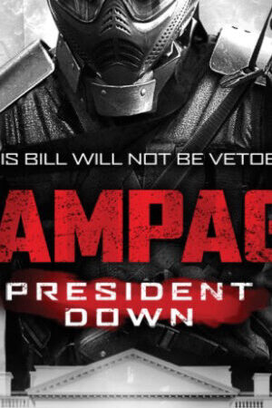 Xem phim Trừng Phạt 3 - Rampage President Down (2016)