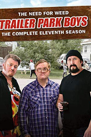 Xem phim Bộ ba trộm cắp ( 11) - Trailer Park Boys (Season 11) (2017)