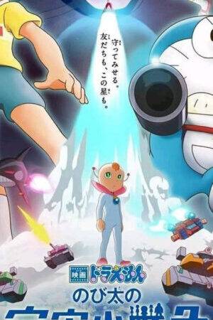 Xem phim Doraemon Nobita Và Cuộc Chiến Vũ Trụ Tí Hon - Doraemon Nobita no Little Wars (2022)