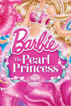 Xem phim Barbie Công chúa ngọc trai - Barbie The Pearl Princess (2014)