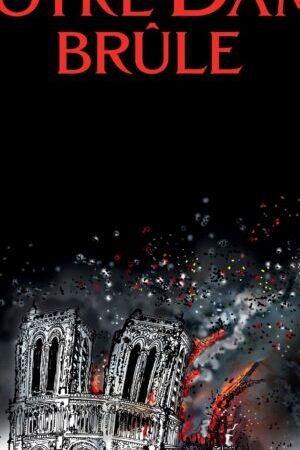 Xem phim Notre Dame on Fire - Notre Dame on Fire (2022)