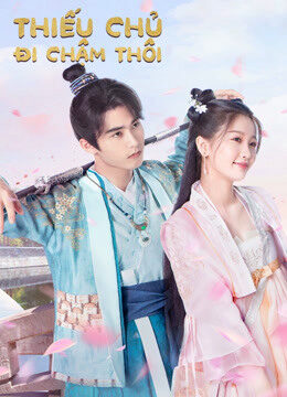 Xem phim Thiếu Chủ Đi Chậm Thôi - Ive Fallen for You (2020)