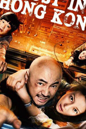 Xem phim Lạc Lối Ở Hồng Kông  - Lost 3 Lost In Hong Kong (2015)