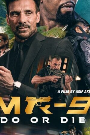 Xem phim Đặc Vụ Sống Còn - MR 9 Do or Die (2023)
