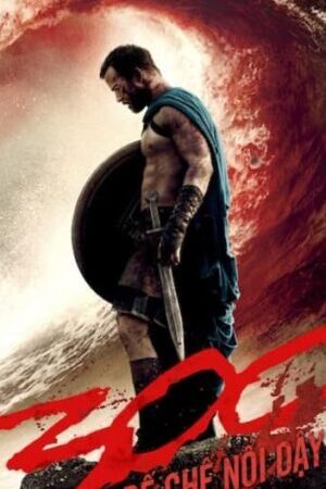 Xem phim 300 Chiến Binh Đế Chế Trỗi Dậy - 300 Rise of an Empire (2014)