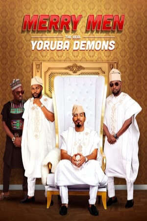 Xem phim Tứ Đại Gia - Merry Men The Real Yoruba Demons (2018)