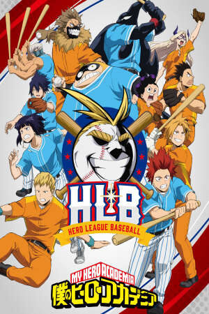 Xem phim My Hero Academia HLB - 僕のヒーローアカデミア HLB (2021)