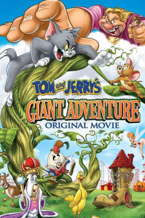 Xem phim Tom and Jerrys Giant Adventure  - Tom and Jerrys Giant Adventure (2012)