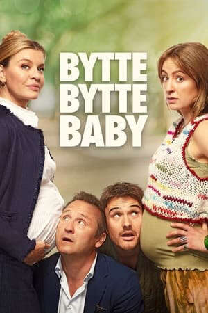 Xem phim Hoán Đổi Bé Bi - Bytte bytte babyMaybe Baby (2023)