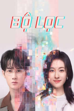 Xem phim Bộ Lọc  - Filter (2025)