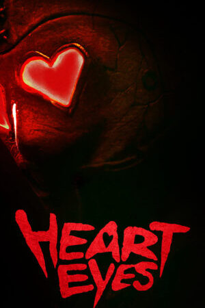 Xem phim Sát Thủ Mắt Trái Tim  - Heart Eyes (2025)
