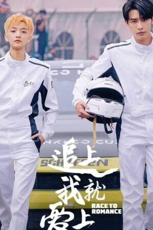 Xem phim Đuổi Kịp Anh Sẽ Yêu Em  - Race To Romance (2025)