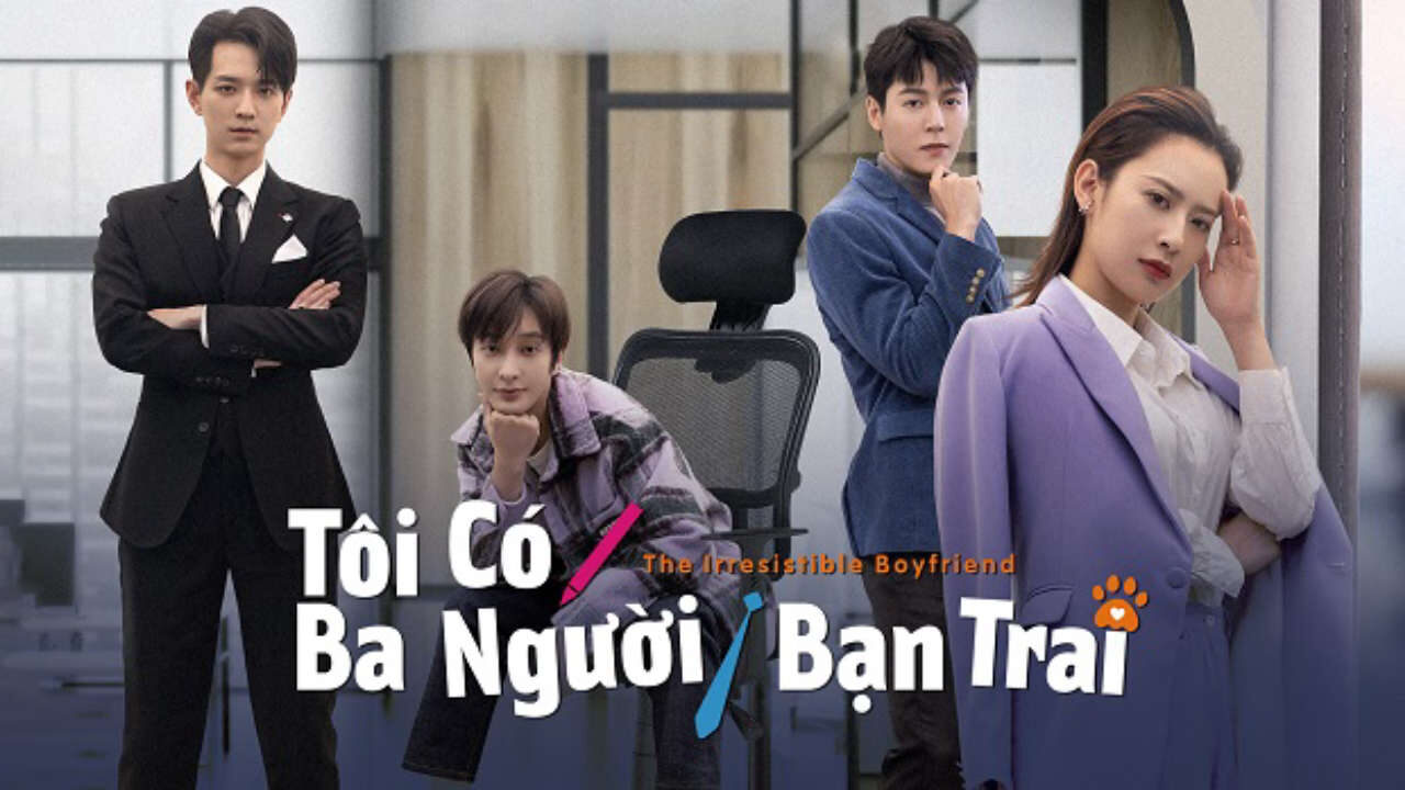 Poster of Tôi Có Ba Người Bạn Trai