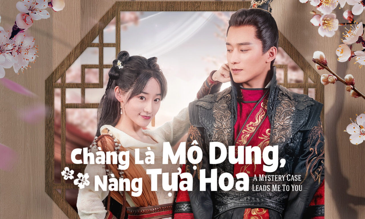 Poster of Chàng Là Mộ Dung Nàng Tựa Hoa