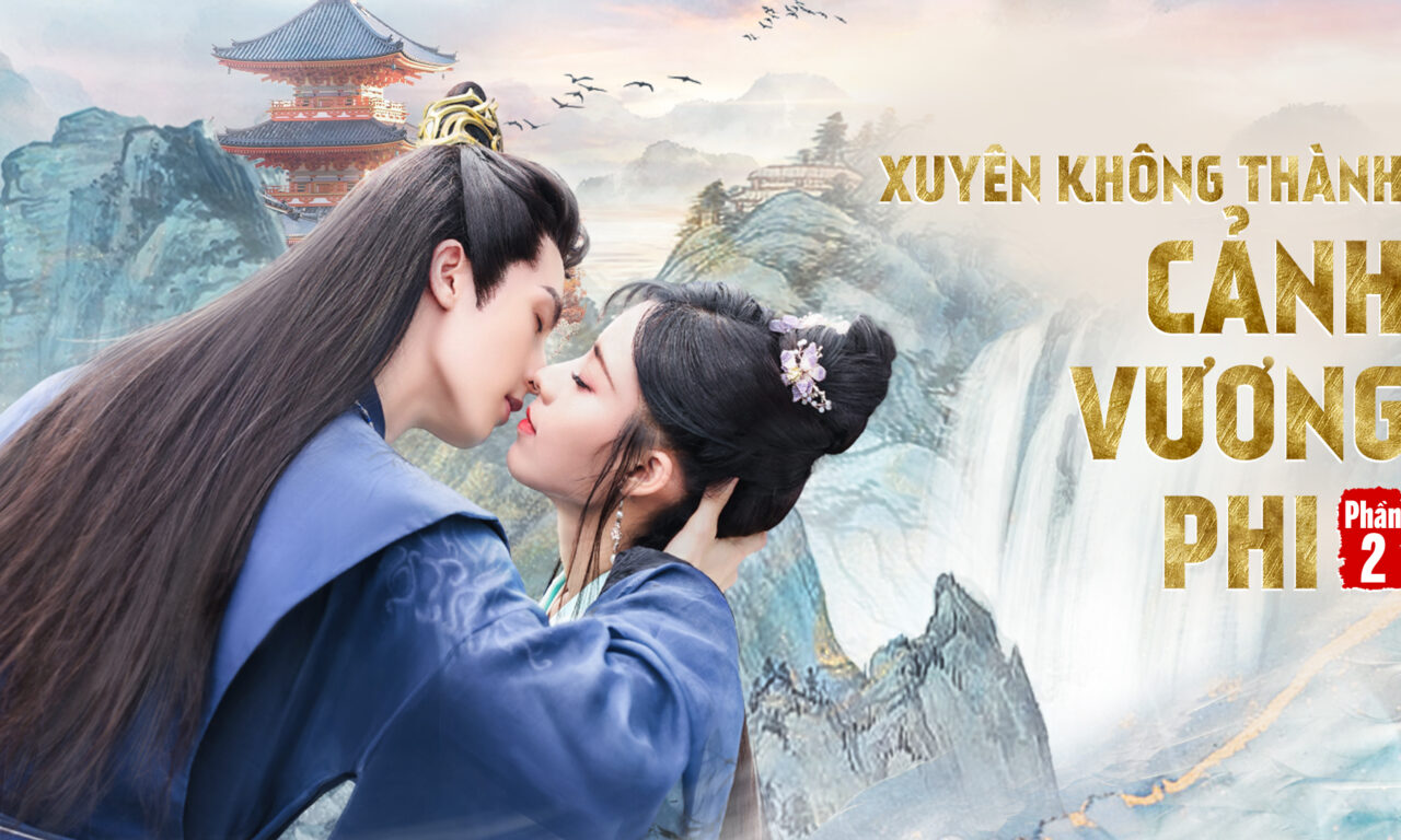 Poster of Xuyên Không Thành Cảnh Vương Phi ( 2)
