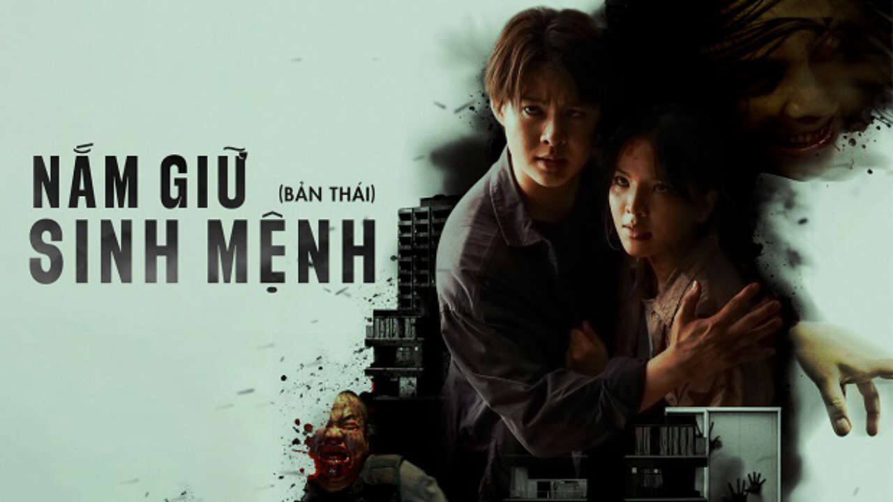 Poster of Nắm Giữ Sinh Mệnh (Bản Thái)
