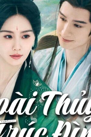 Xem phim Hoài Thủy Trúc Đình  - Love In Pavilion (2025)
