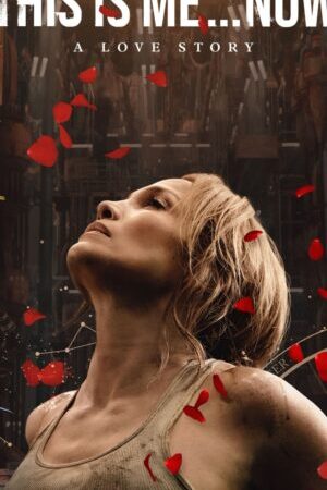 Xem phim Đây Là Tôi Bây Giờ Một Câu Chuyện Tình Yêu  - This Is Me Now A Love Story (2024)