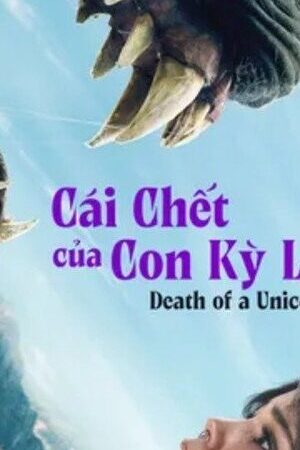 Xem phim Cái Chết Con Kỳ Lân  - Death Of A Unicorn (2025)