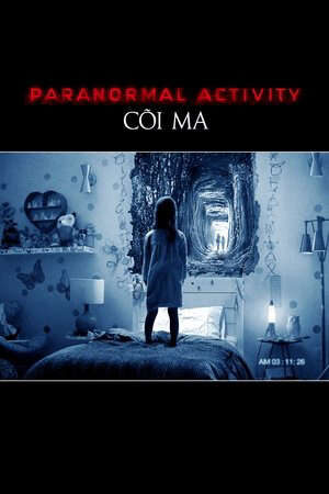 Xem phim Hiện Tượng Siêu Nhiên 6 Cõi Ma  - Paranormal Activity The Ghost Dimension (2015)