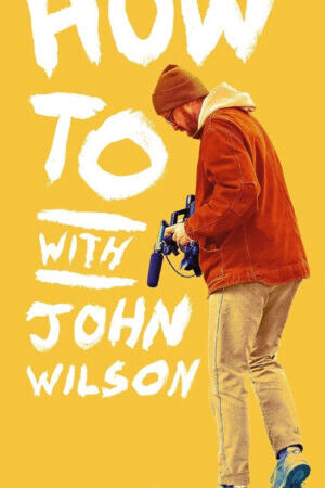 Xem phim Cách Để Với John Wilson ( 1)  - How To with John Wilson (Season 1) (2020)