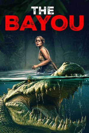 Xem phim Quái Vật Đầm Lầy  - The Bayou (2025)