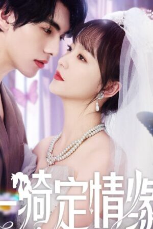 Xem phim Kỵ Duyên  - Riding Into Love (2025)
