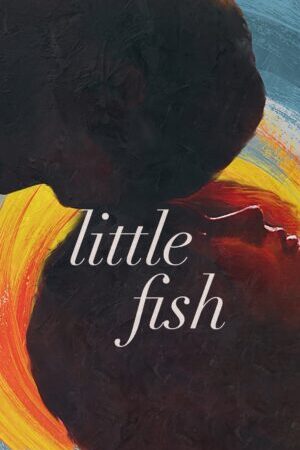 Xem phim Virus Mất Trí  - Little Fish (2021)