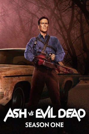 Xem phim Ash và Ma Cây ( 1)  - Ash vs Evil Dead (Season 1) (2015)