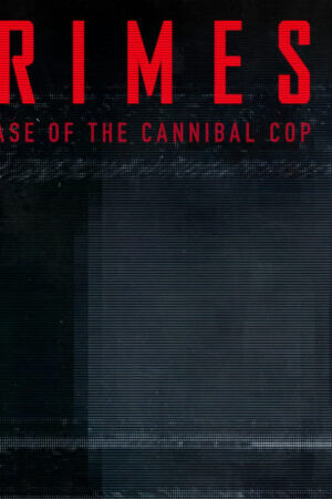 Xem phim Tội Ác Trong Tư Tưởng Vụ Án Của Viên Cảnh Sát Ăn Thịt Người  - Thought Crimes (2015)