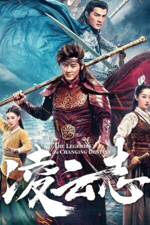 Xem phim Lăng Vân Chí  - The Legends Of Changing Destiny (2023)
