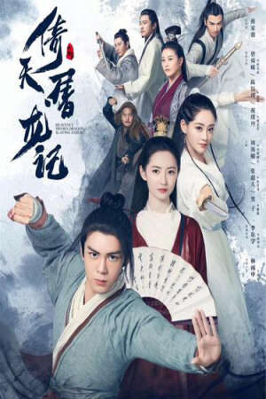 Xem phim Tân Ỷ Thiên Đồ Long Ký (2019)  - The Heaven Sword and the Dragon Saber (2019)