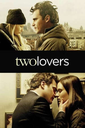 Xem phim Tình Tay Ba (2008)  - Two Lovers (2008)