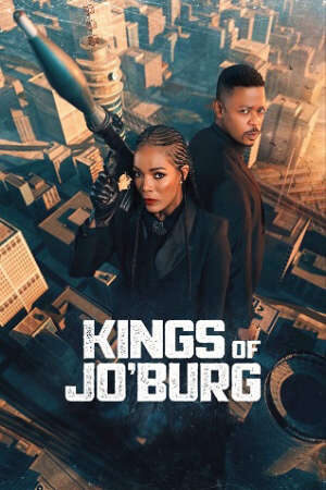 Xem phim Hai vị vua của JoBurg ( 3)  - Kings of JoBurg (Season 3) (2025)