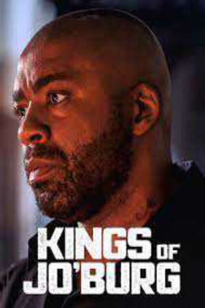 Xem phim Hai vị vua của JoBurg ( 1)  - Kings of JoBurg (Season 1) (2020)